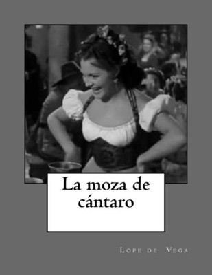 La Moza De Cántaro (Spanish Edition)