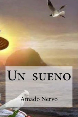 Un Sueno (Spanish Edition)