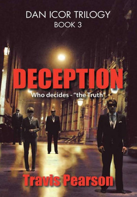Deception: Dan Icor Trilogy-Book 3