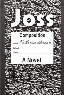 Joss: A Novel