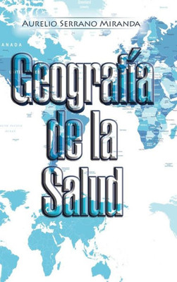 Geografía De La Salud (Spanish Edition)