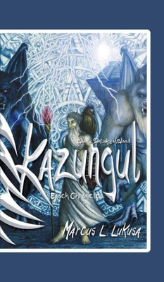 Kazungul - Book 2: Sanctuary Of Blood - Enoch Chronicles