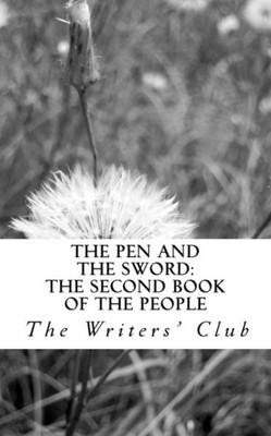 The Pen And The Sword: The Second Book Of The People (The Book Of The People)
