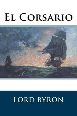 El Corsario (Spanish Edition)