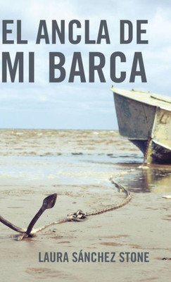 El Ancla De Mi Barca (Spanish Edition)