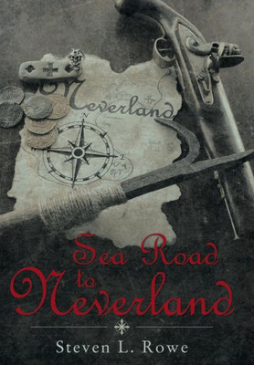 Sea Road To Neverland