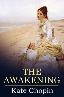 The Awakening: (Mockingbird Classics Deluxe Edition)