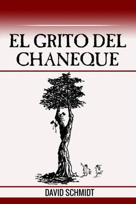 El Grito Del Chaneque (Spanish Edition)