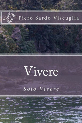 Vivere: Solo Vivere (Poetando) (Italian Edition)