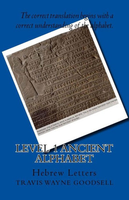 Level 1 Ancient Alphabet: Hebrew Letters (Level 1 Ancient Alphabets)