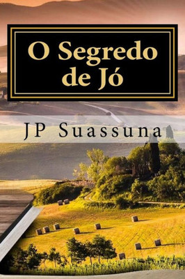 O Segredo De Jó (Portuguese Edition)
