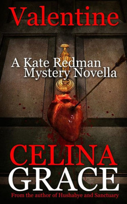 Valentine (A Kate Redman Mystery Novella) (The Kate Redman Mysteries)