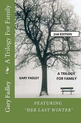 A Trilogy For Family
