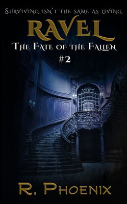 Ravel: (The Fate Of The Fallen #2)