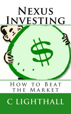 Nexus Investing: How To Beat The Market