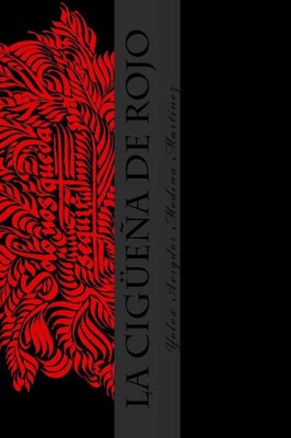 La CigUeña De Rojo (Spanish Edition)