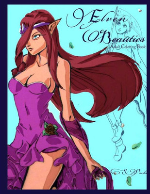 Elven Beauties: Adult Coloring Book (Fashion Coloring)