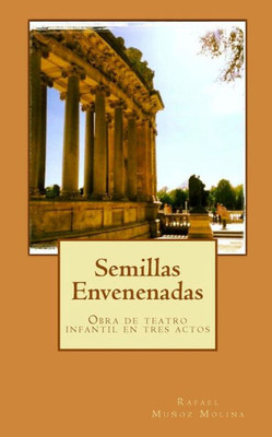 Semillas Envenenadas (Spanish Edition)