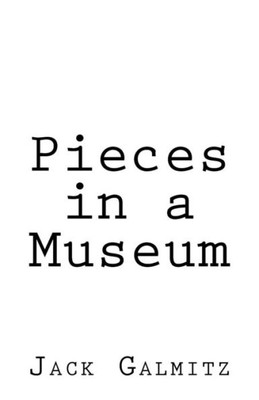 Pieces In A Museum