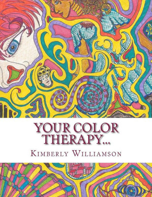 Your Color Therapy...: Is My Doodle Therapy. (Your Color Therapy Series)