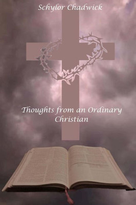 Thoughts From An Ordinary Christian