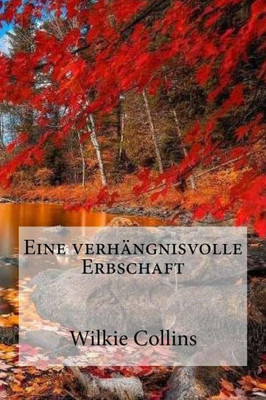 Eine Verhangnisvolle Erbschaft (German Edition)