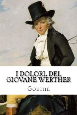 I Dolorl Del Giovane Werther (Italian Edition)