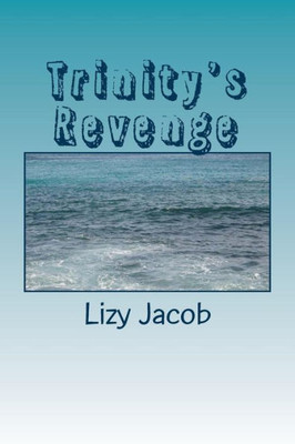 Trinity'S Revenge