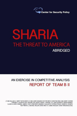 Shariah: The Threat To America: Abridged