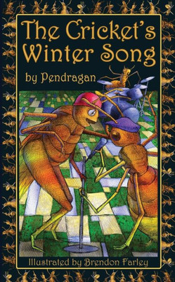 The Cricket'S Winter Song