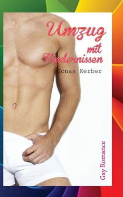 Umzug Mit Hindernissen (Gay Romance) (German Edition)