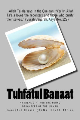 Tuhfatul Banaat: An Ideal Gift For The Young Daughters Of The Ummah