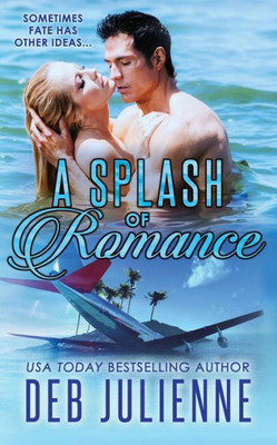 A Splash Of Romance (Prequel To The Bronco Brothers)