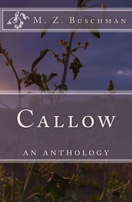 Callow: A Poetry Anthology