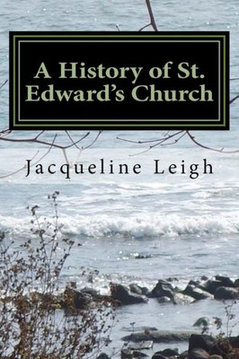 A History Of St. Edward'S Church: Kent, Sierra Leone