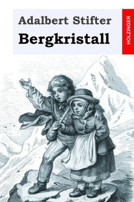 Bergkristall (German Edition)