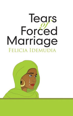 Tears Of Forced Marriage