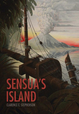 Sensua'S Island: An Historical Fantasy