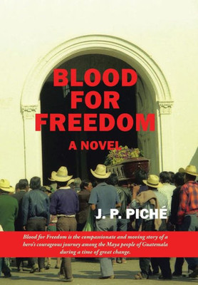 Blood For Freedom: A Novel