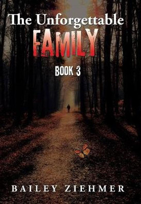 The Unforgettable Family: Book 3