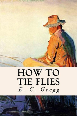 How To Tie Flies