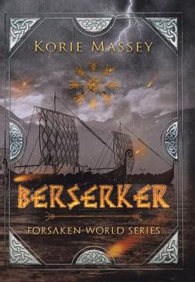 Berserker: Forsaken World Series