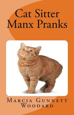 Cat Sitter: Manx Pranks