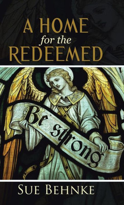 A Home For The Redeemed