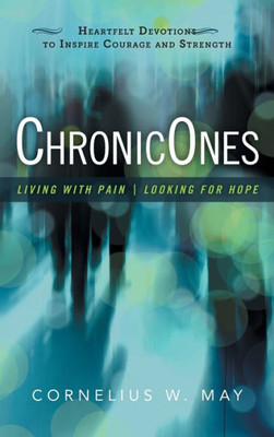 Chronicones: Living With Pain - Looking For Hope