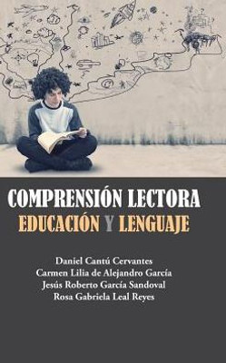 Comprensión Lectora: Educación Y Lenguaje (Spanish Edition)