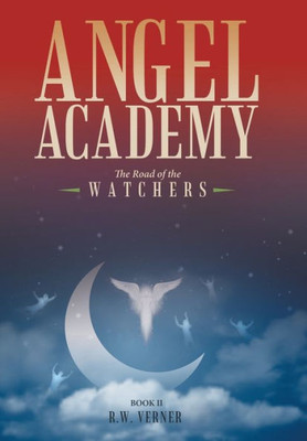 Angel Academy: The Road Of The Watchers