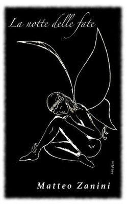 La Notte Delle Fate (Italian Edition)