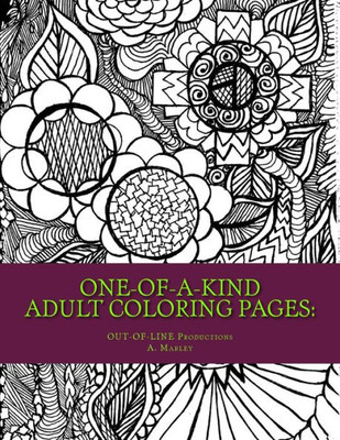 One-Of-A-Kind Adult Coloring Pages:: Drawn To Chill & Thrill
