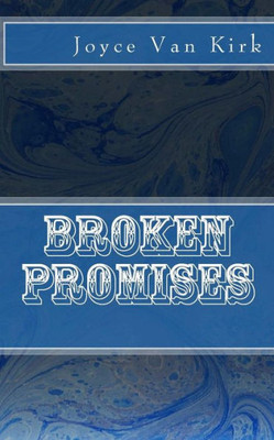 Broken Promises (Sabrina'S Story)